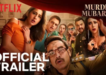 Unveiling Suspense: ‘Murder Mubarak’ Trailer Stuns Fans with Gripping Mystery